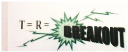 T = R = BREAKOUT trademark