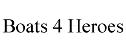 BOATS 4 HEROES trademark