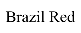 BRAZIL RED trademark