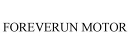 FOREVERUN MOTOR trademark