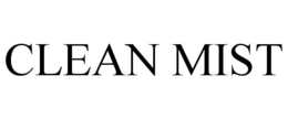 CLEAN MIST trademark