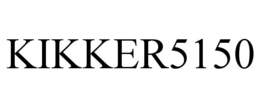 KIKKER5150 trademark