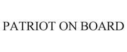 PATRIOT ON BOARD trademark