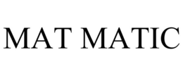 MAT MATIC trademark