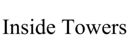 INSIDE TOWERS trademark