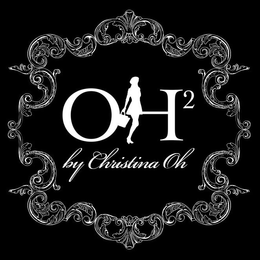 OH2 BY CHRISTINA OH trademark