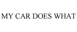 MY CAR DOES WHAT trademark