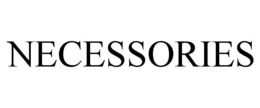 NECESSORIES trademark