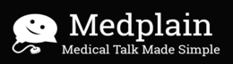 MEDPLAIN MEDICAL TALK MADE SIMPLE trademark