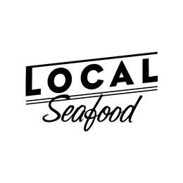 LOCAL SEAFOOD trademark