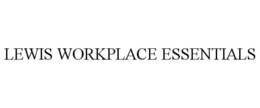 LEWIS WORKPLACE ESSENTIALS trademark