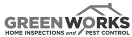 GREENWORKS HOME INSPECTIONS AND PEST CONTROL trademark