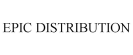 EPIC DISTRIBUTION trademark