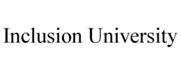 INCLUSION UNIVERSITY trademark