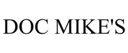 DOC MIKE'S trademark