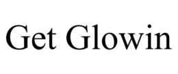 GET GLOWIN trademark