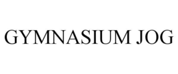 GYMNASIUM JOG trademark