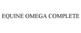 EQUINE OMEGA COMPLETE trademark