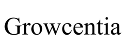 GROWCENTIA trademark