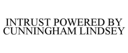 INTRUST POWERED BY CUNNINGHAM LINDSEY trademark