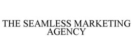 THE SEAMLESS MARKETING AGENCY trademark