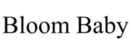 BLOOM BABY trademark