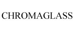 CHROMAGLASS trademark