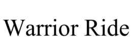 WARRIOR RIDE trademark