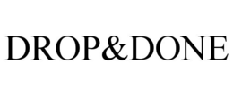 DROP&DONE trademark