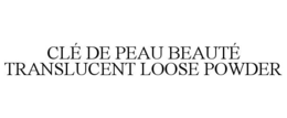 CLÉ DE PEAU BEAUTÉ TRANSLUCENT LOOSE POWDER trademark