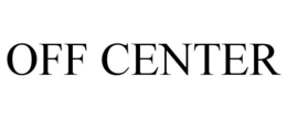 OFF CENTER trademark