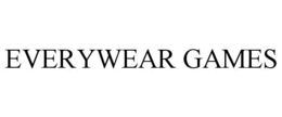 EVERYWEAR GAMES trademark