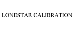 LONESTAR CALIBRATION trademark