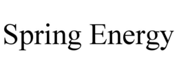 SPRING ENERGY trademark