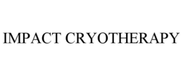 IMPACT CRYOTHERAPY trademark