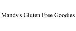 MANDY'S GLUTEN FREE GOODIES trademark