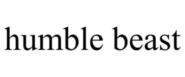 HUMBLE BEAST trademark