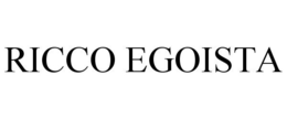 RICCO EGOISTA trademark