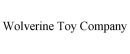 WOLVERINE TOY COMPANY trademark