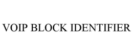 VOIP BLOCK IDENTIFIER trademark