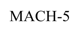 MACH-5 trademark