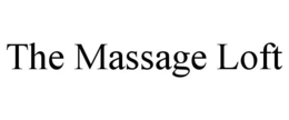THE MASSAGE LOFT trademark