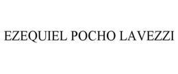 EZEQUIEL POCHO LAVEZZI trademark