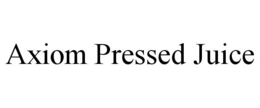 AXIOM PRESSED JUICE trademark