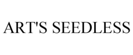 ART'S SEEDLESS trademark