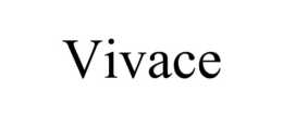 VIVACE trademark
