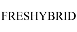 FRESHYBRID trademark