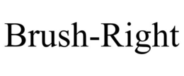 BRUSH-RIGHT trademark