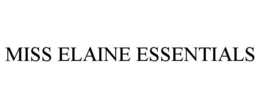 MISS ELAINE ESSENTIALS trademark