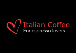 ITALIAN COFFEE FOR ESPRESSO LOVERS trademark